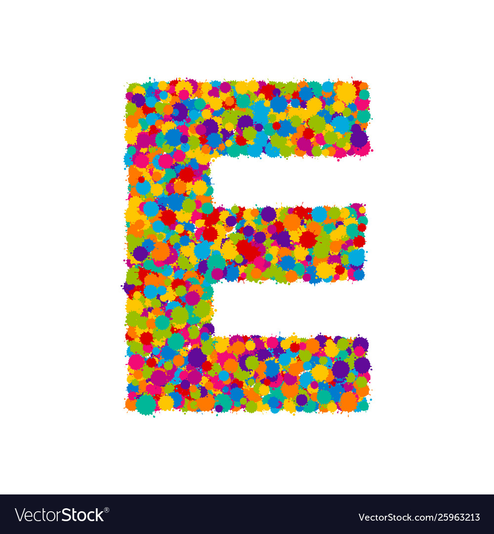 Colorful paint splashes font letter e Royalty Free Vector