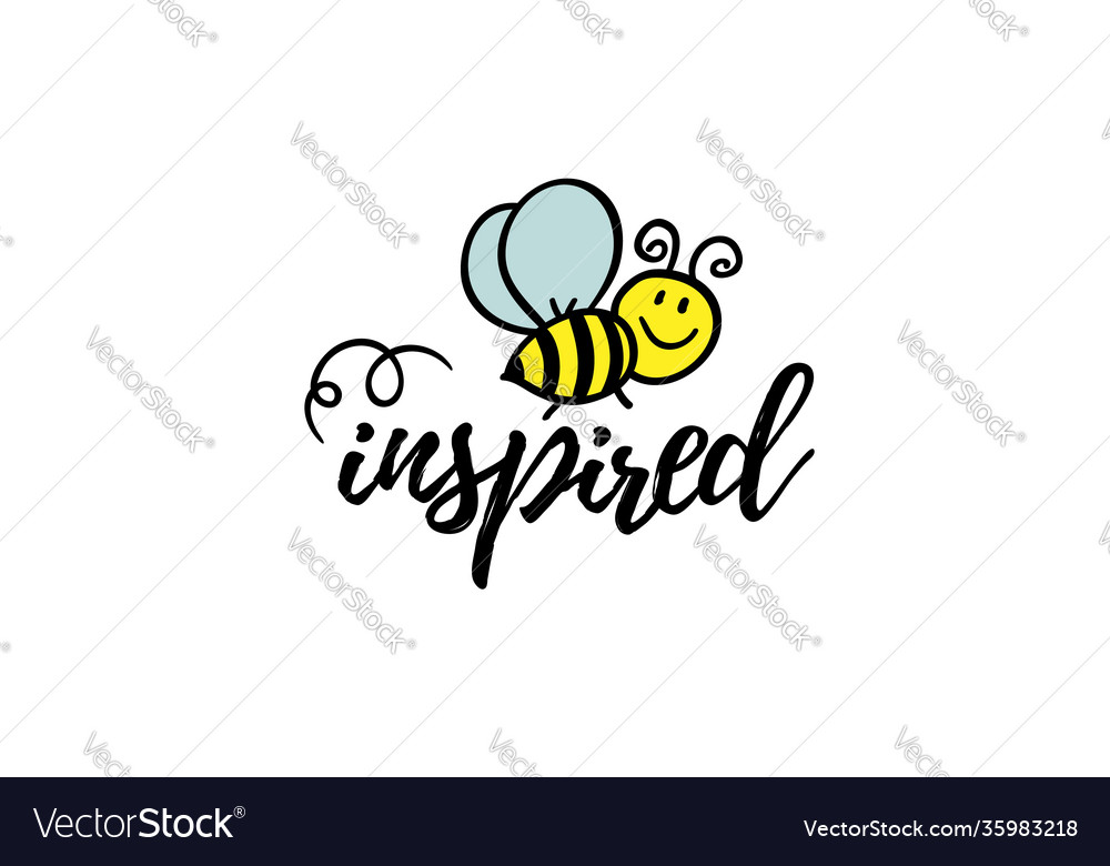 Bee inspired phrase with doodle on white