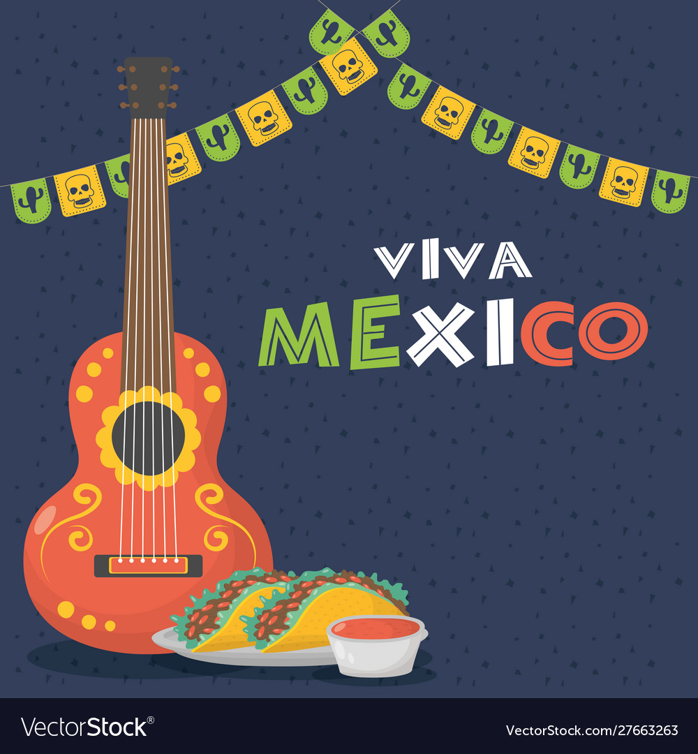 Viva mexico celebration with guitar and tacos