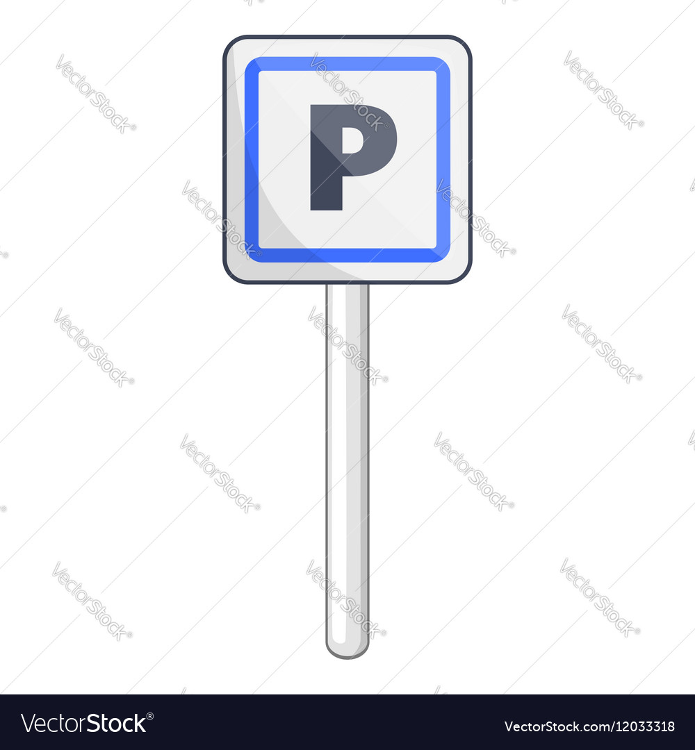 Parking sign icon cartoon style Royalty Free Vector Image Parking sign icon cartoon style Royalty Free Vector Image