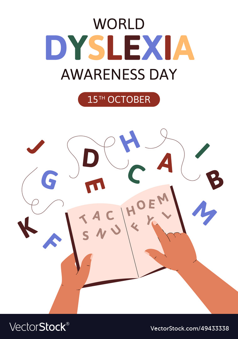 World Dyslexia Awareness Day Poster Royalty Free Vector