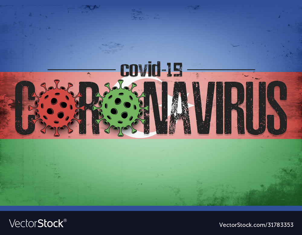 Flag azerbaijan with coronavirus covid-19