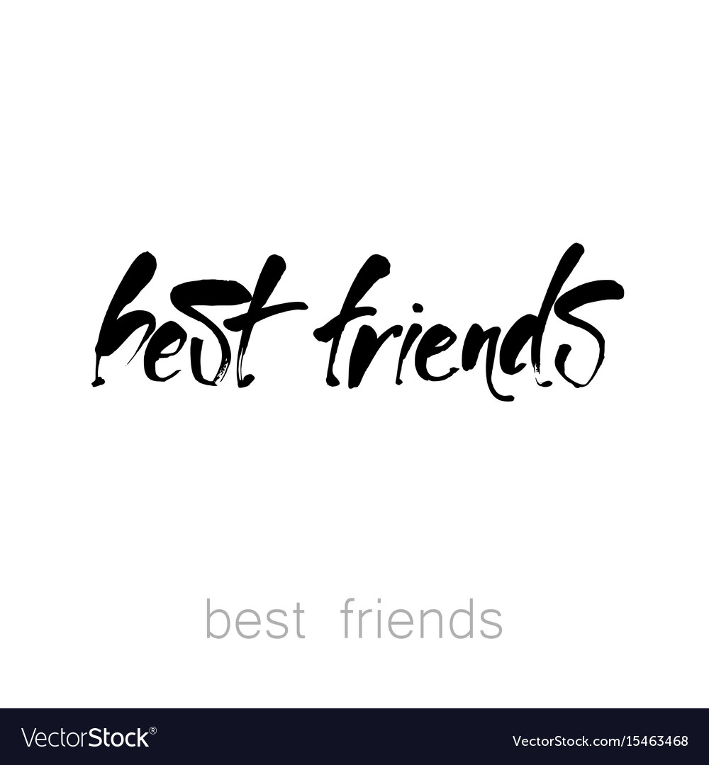 Best friends lettering Royalty Free Vector Image