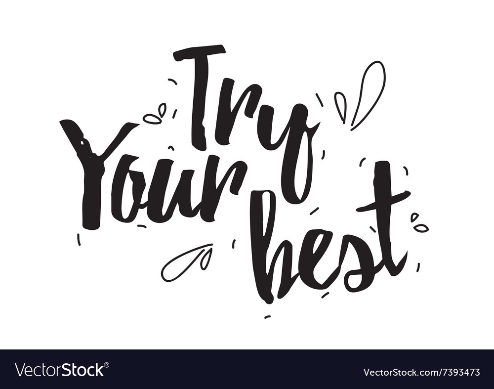 try-your-best-greeting-card-with-calligraphy-vector-image