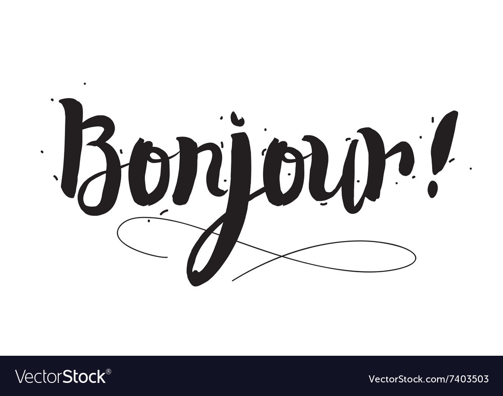 Bonjour greeting card with modern calligraphy