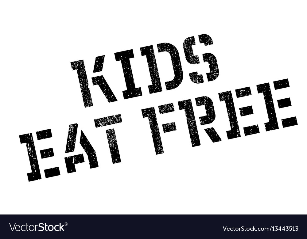 Kids eat free rubber stamp