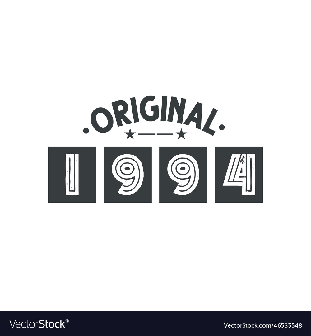 Born in 1994 vintage retro birthday original 1994 Vector Image