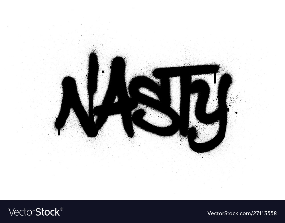 graffiti-nasty-word-sprayed-in-black-over-white-vector-image