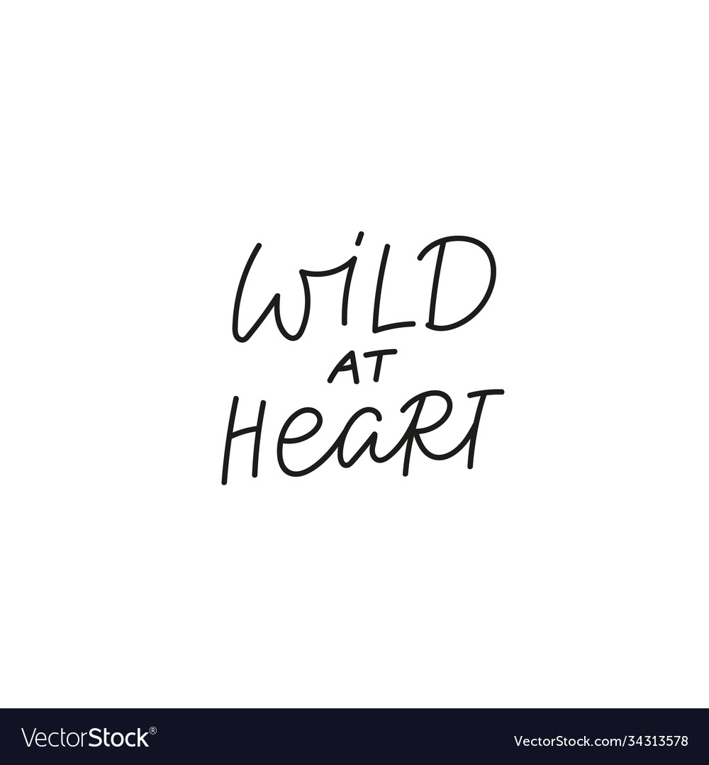 Wild At Heart Quotes