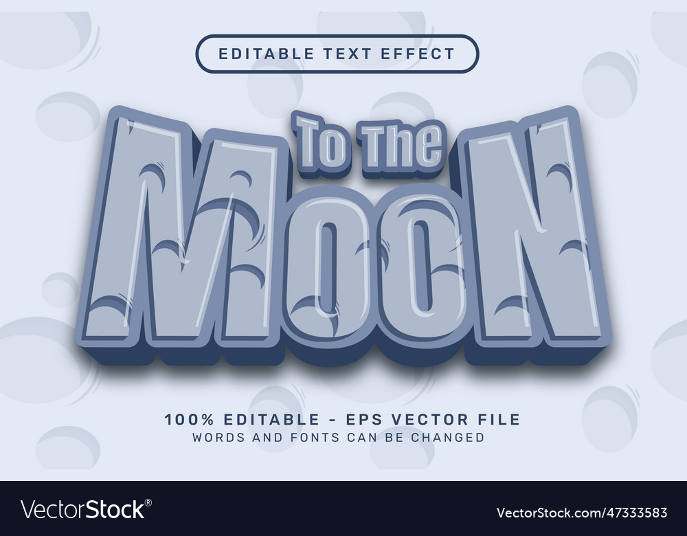 Editable text effect - 3d moon texture style Vector Image