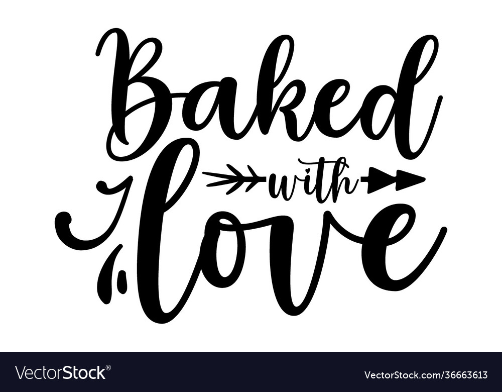 Baked with love - calligraphic quote t shirt bund Vector Image