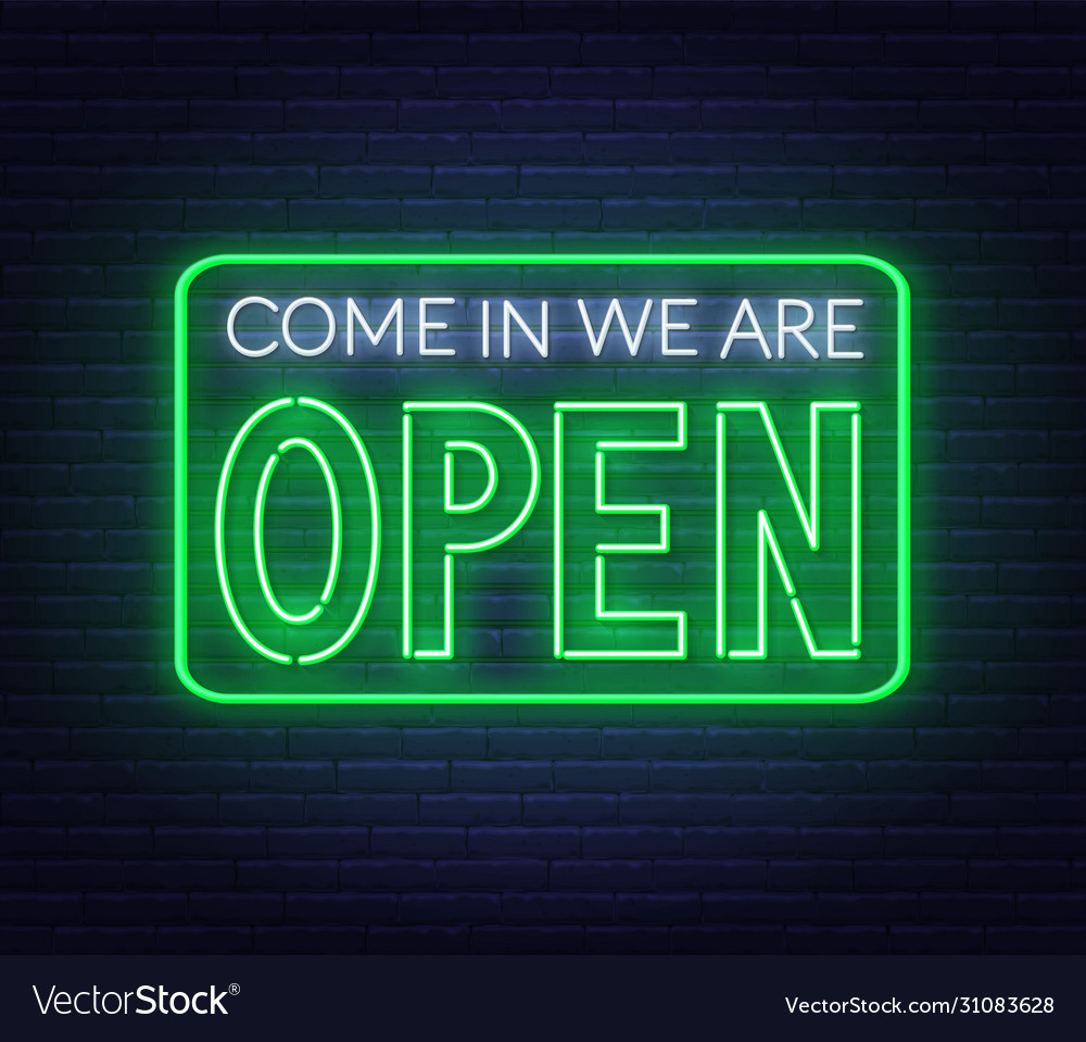 we are open neon