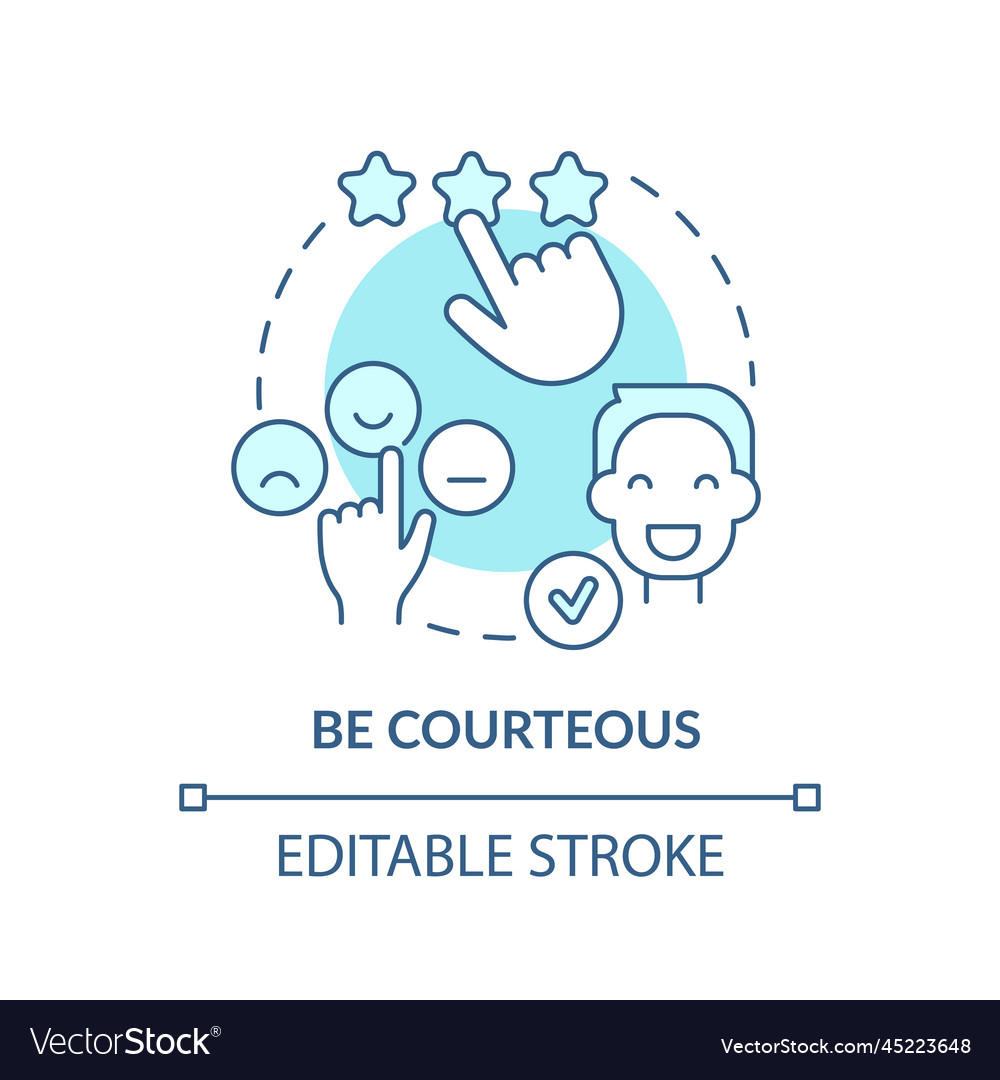 Be courteous turquoise concept icon