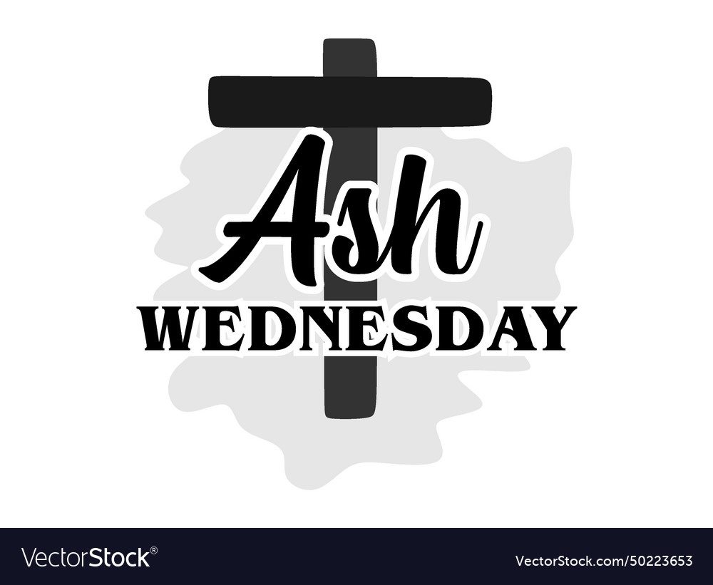 Celebrate ash wednesday with cross Royalty Free Vector Image