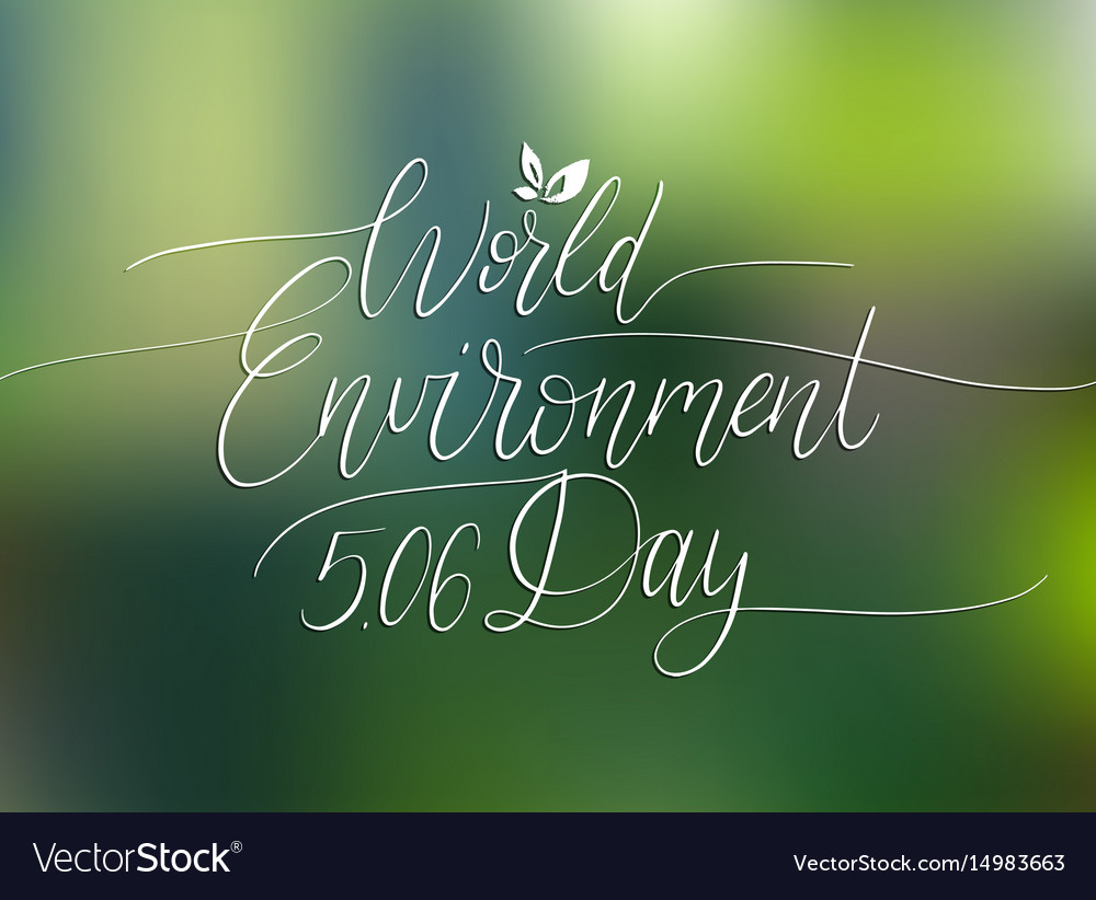 World environment day hand lettering for card