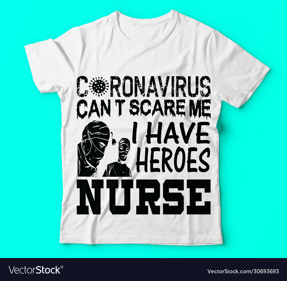 Covid19 19coronavirus nurse tshirts design Vector Image