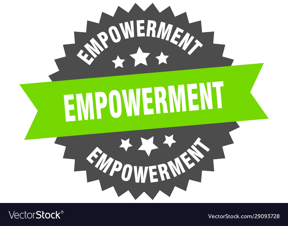 Empowerment sign circular band label