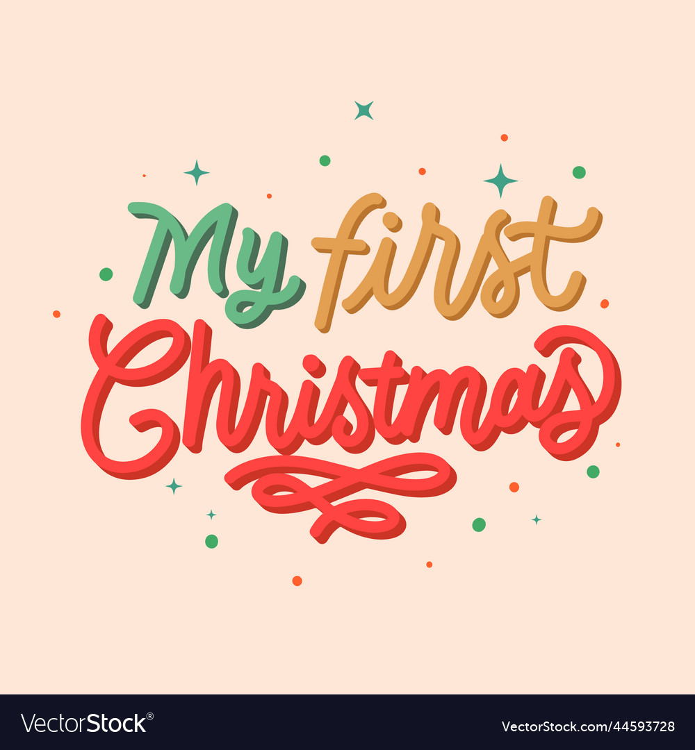 My first christmas lettering Royalty Free Vector Image
