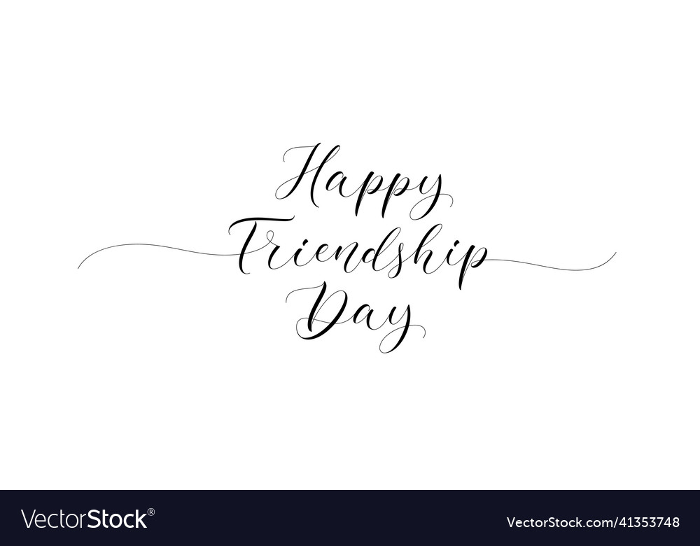 Happy friendship day elegant handwritten lettering