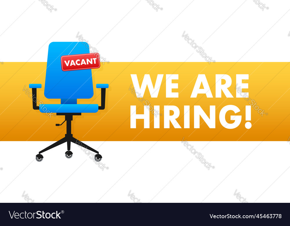 We are hiring label join our team office chair Vector Image