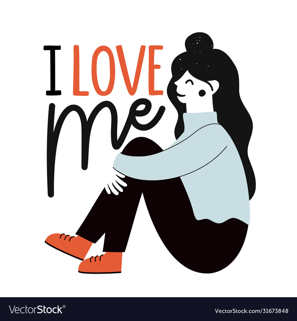 With sitting woman and lettering text - i love me