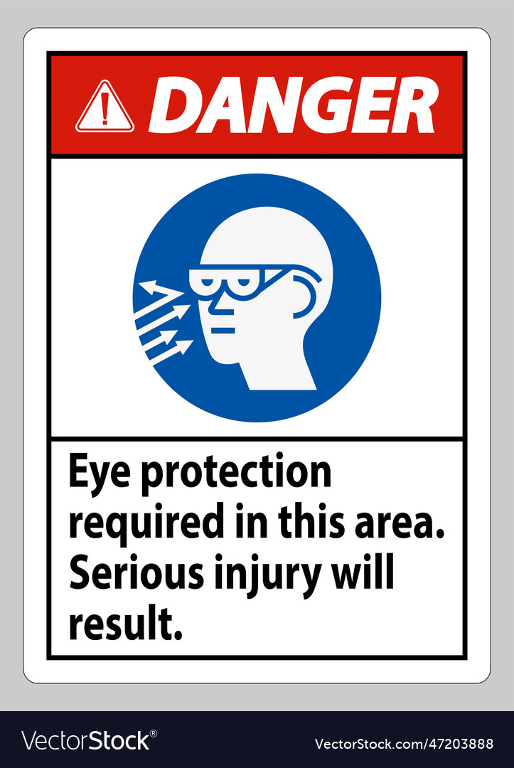 Danger sign eye protection required in this area Vector Image