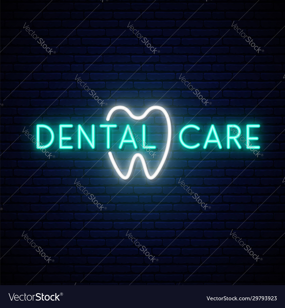 Dental care neon signboard stomatology and