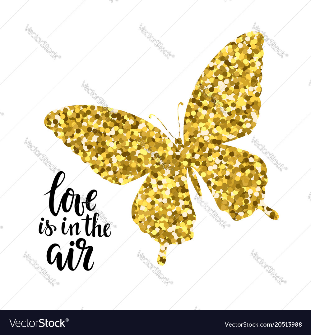 Glittering butterfly with text love is in air Vector Image