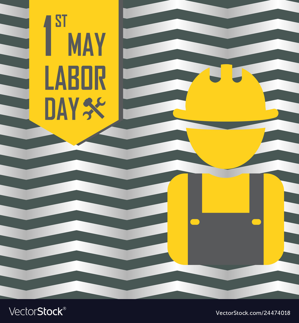 May 1st labor labour day conceptual construction