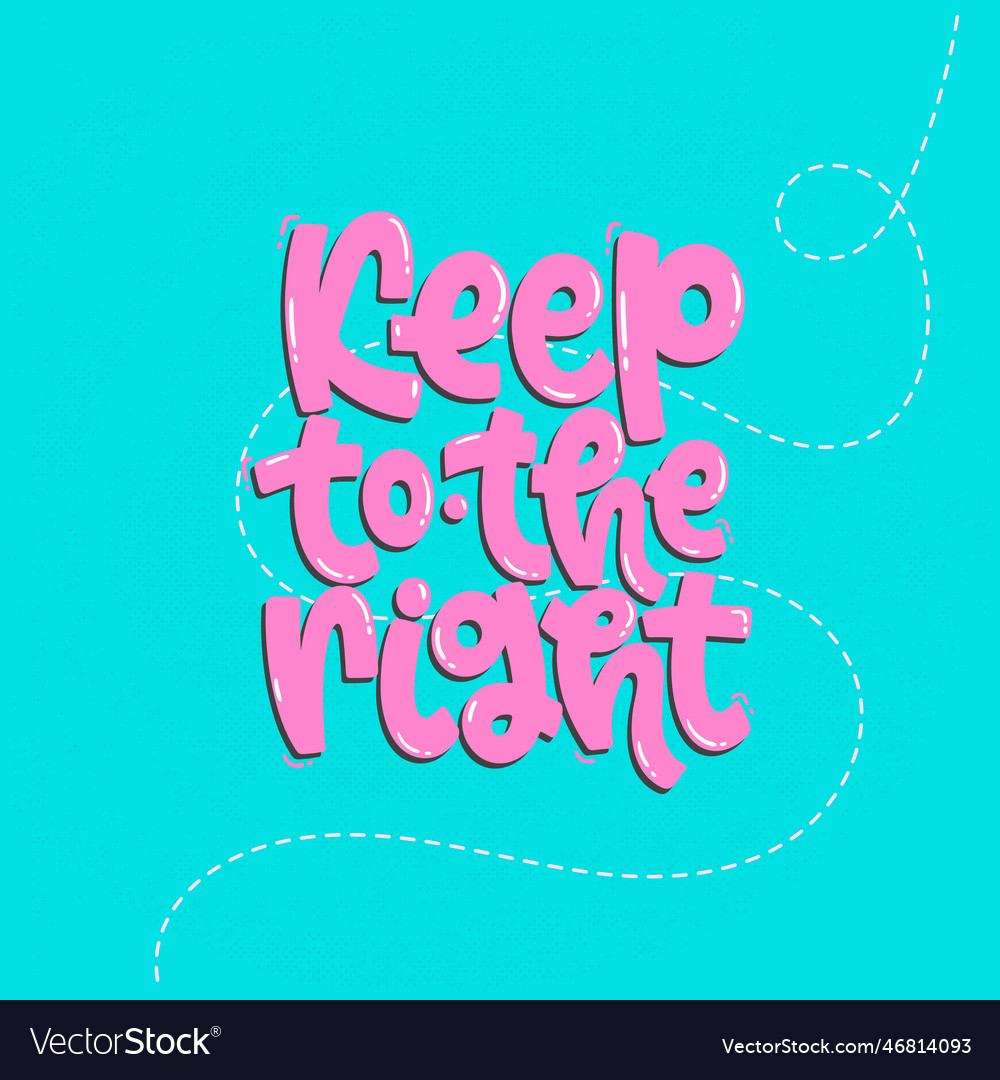 Keep to the right Royalty Free Vector Image - VectorStock