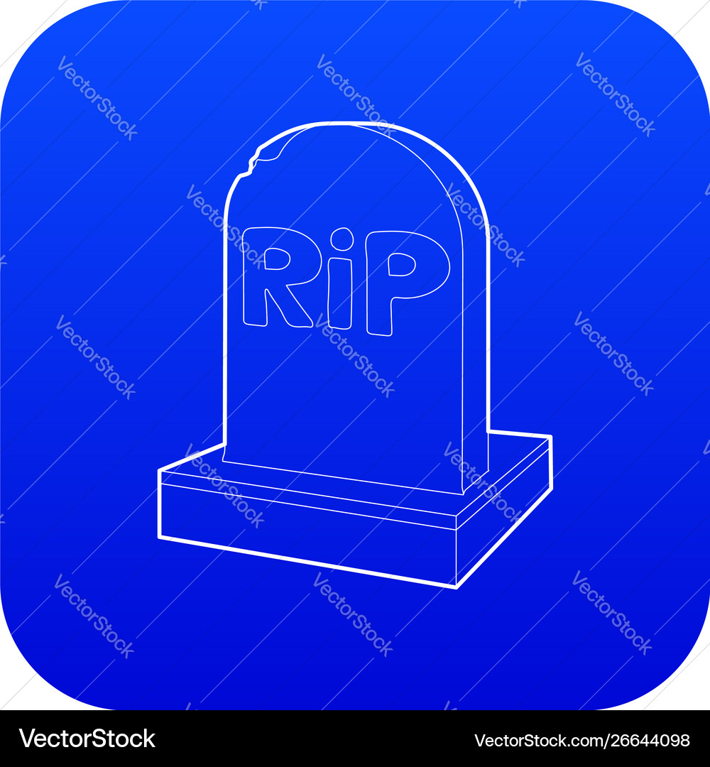 Rip icon blue Royalty Free Vector Image - VectorStock