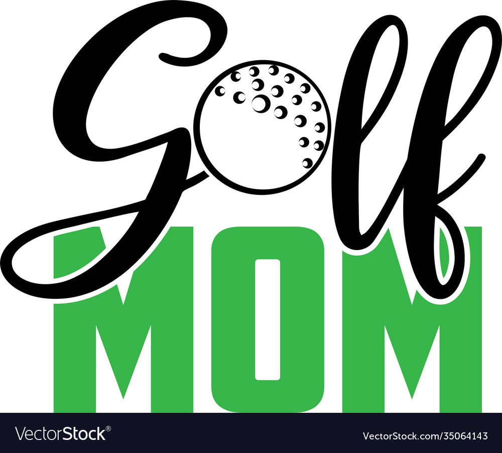 Golf mom on white background Royalty Free Vector Image