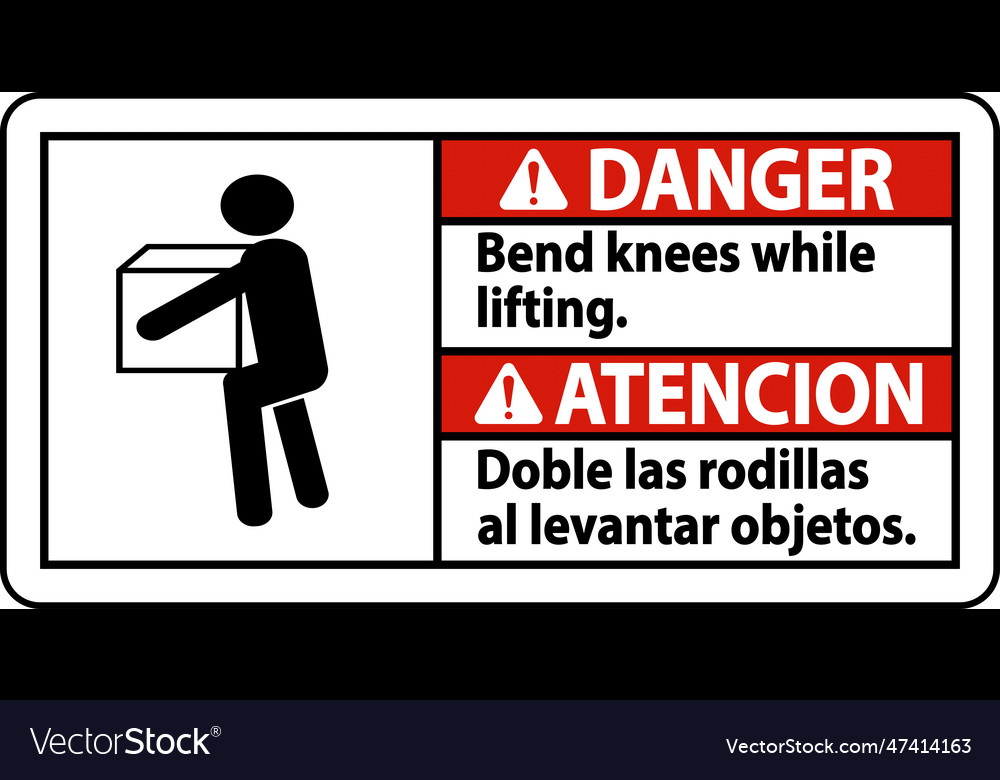 Danger bend knees while lifting sign on white Vector Image