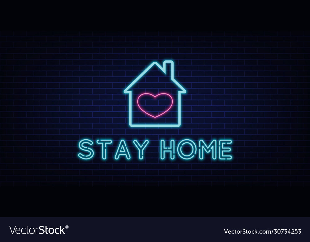 stay home neon sign