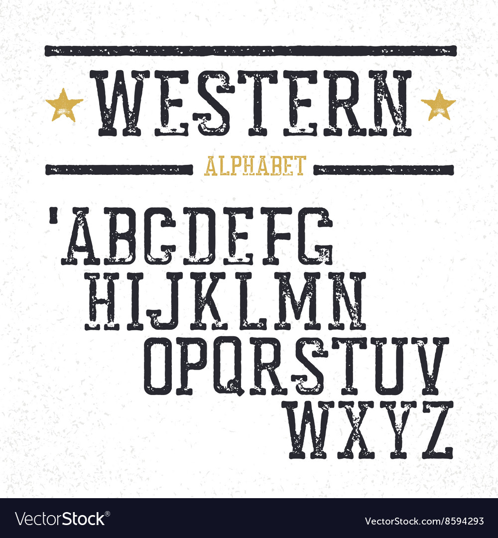 Vintage western alphabet Stamped serif letters Vector Image