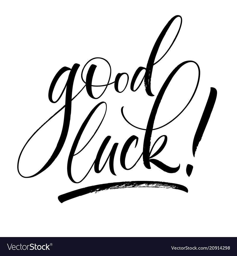 Good luck lettering Royalty Free Vector Image - VectorStock