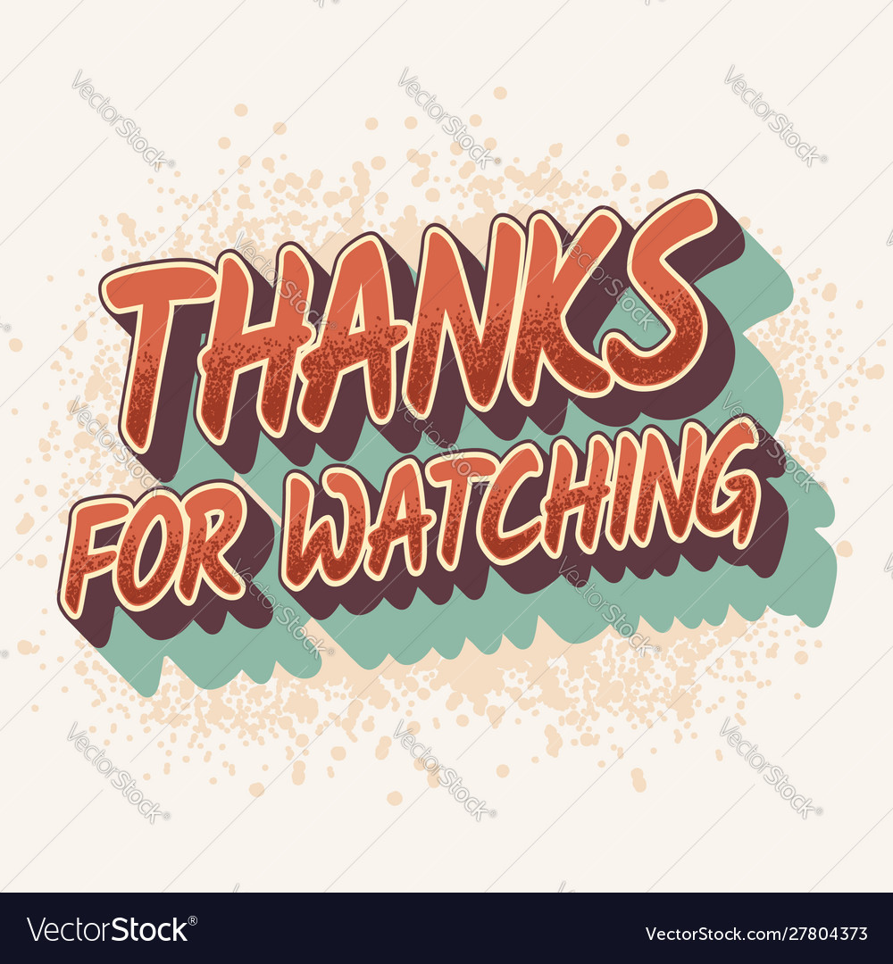 Thanks For Watching Retro Text Styles Royalty Free Vector