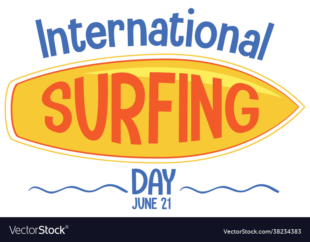 Internationaler Surfing Day Schrift mit Surfboard