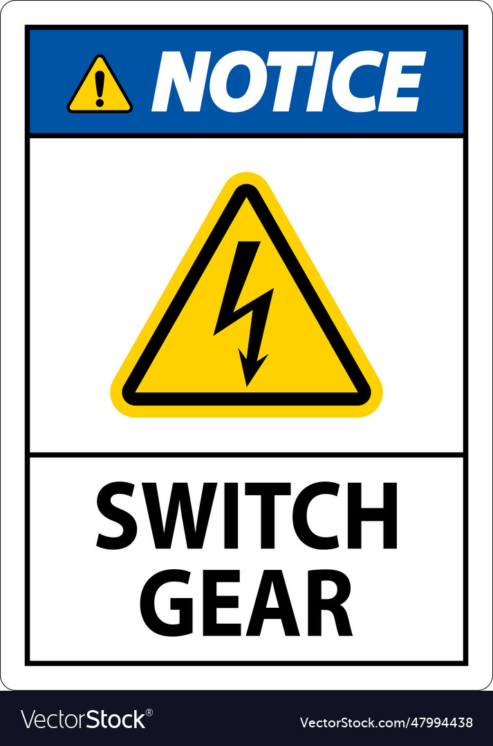 Notice sign switch gear