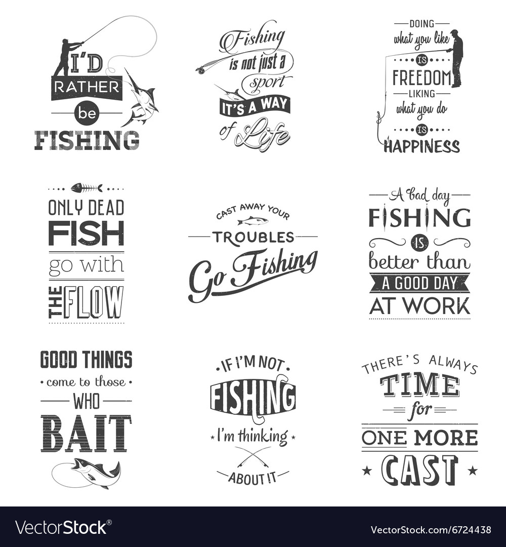 Set of vintage fishing typographic quotes Vector Image
