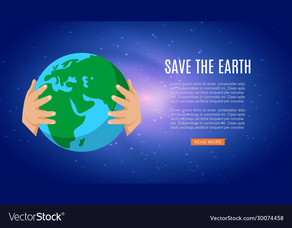 Save earth with human hands holding earth vector image Save earth with human hands holding earth