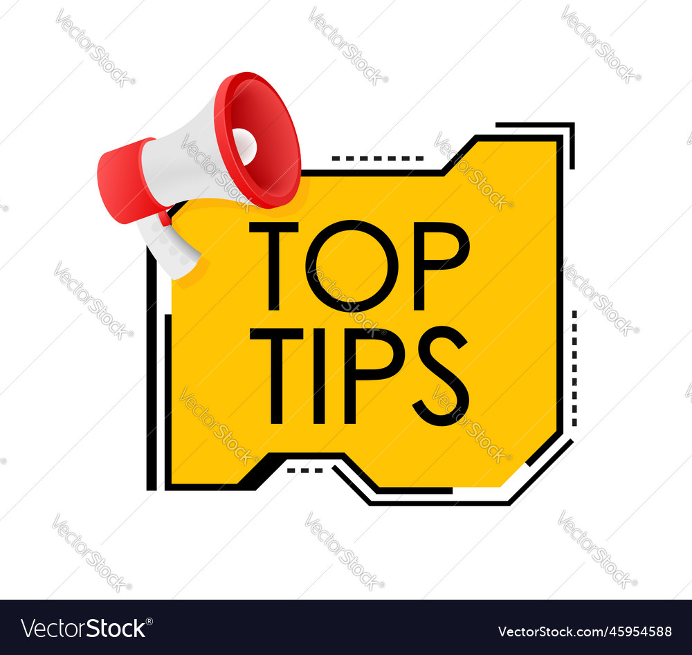 Hand holding megaphone - top tips