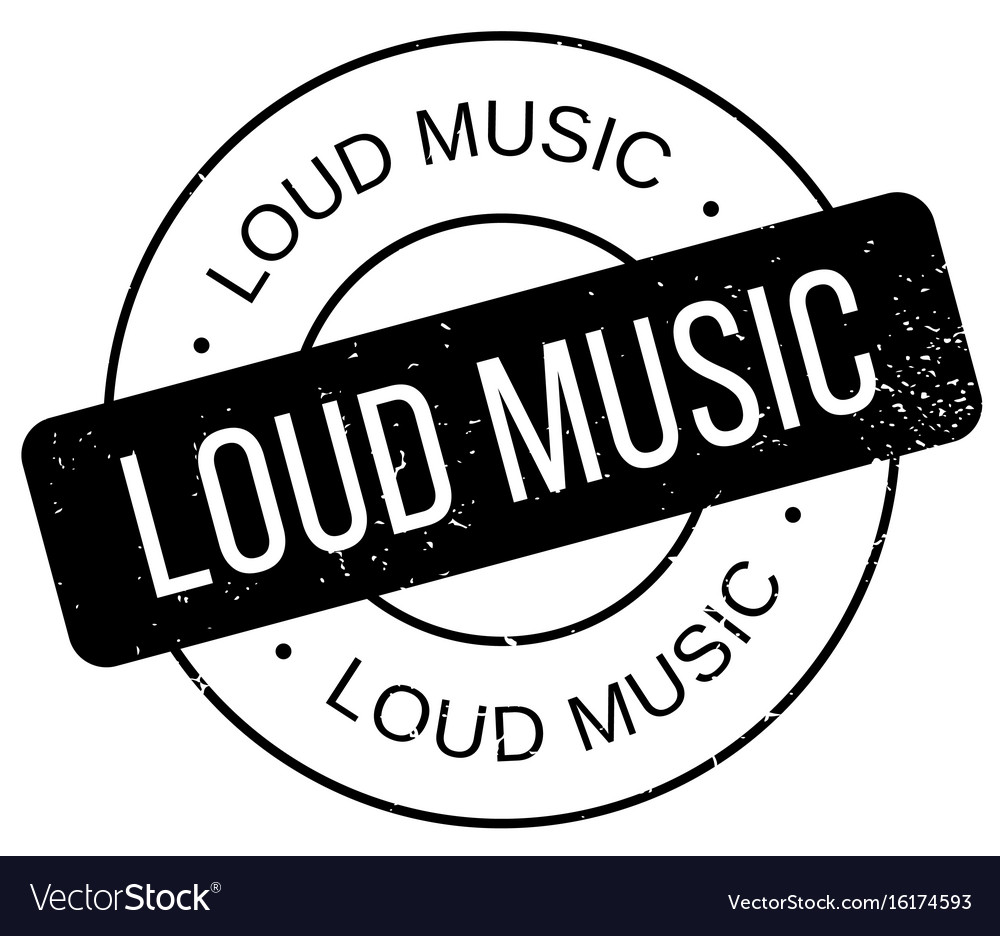 Loud music rubber stamp