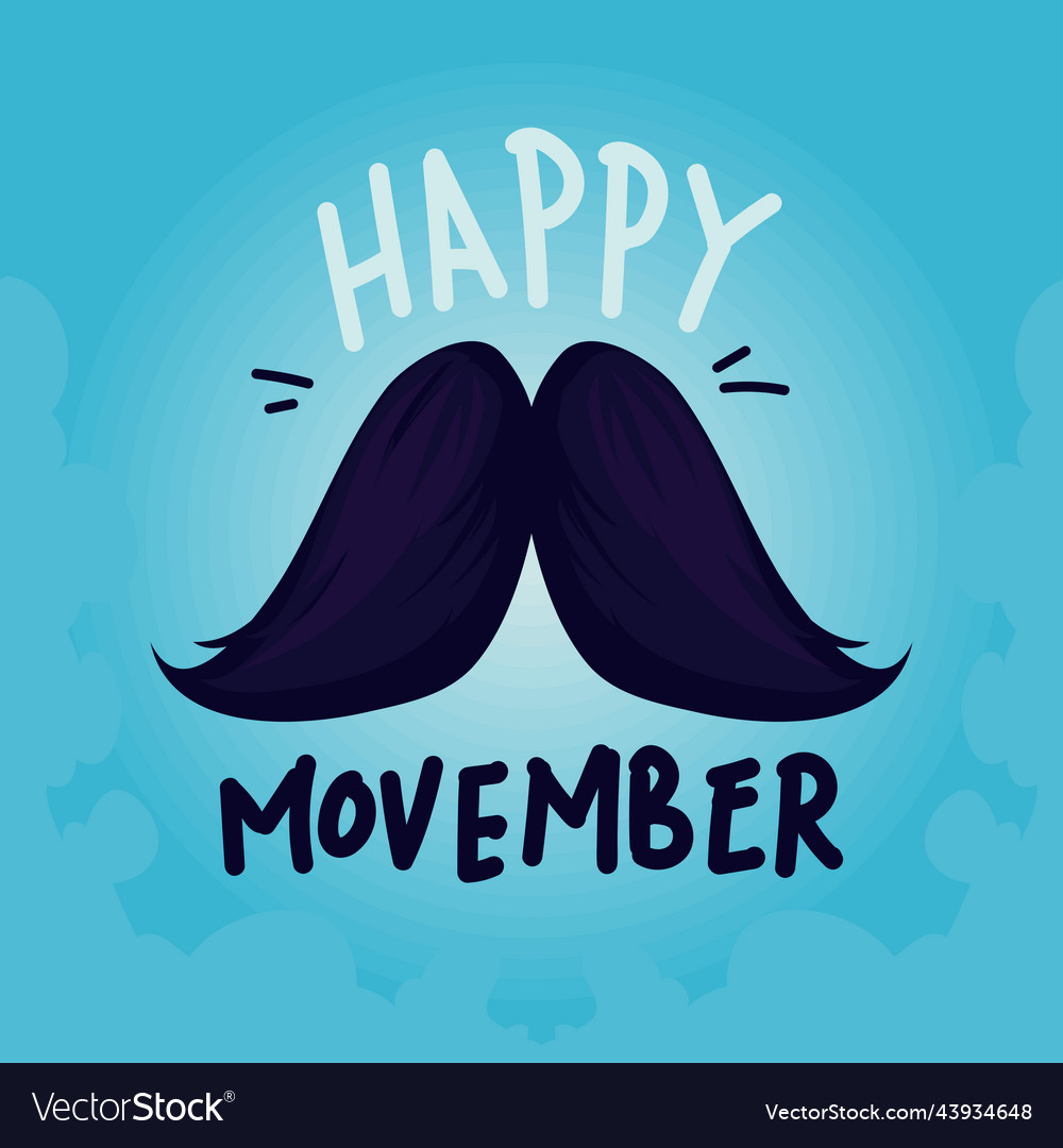 Happy movember poster Royalty Free Vector Image