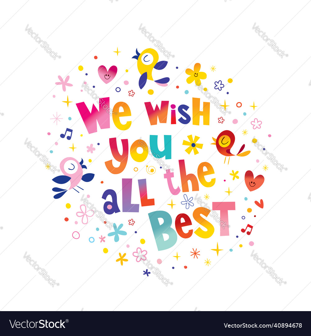 We wish you all the best Royalty Free Vector Image