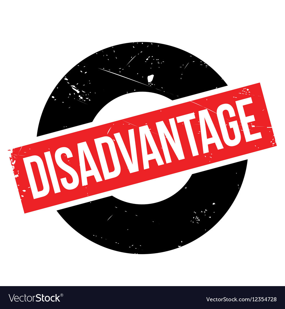 What Do The Word Disadvantage Mean