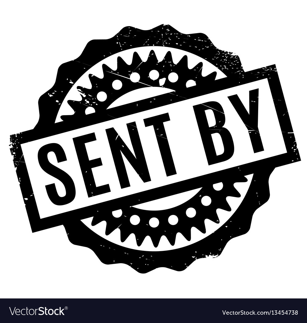 Sent by rubber stamp Royalty Free Vector Image