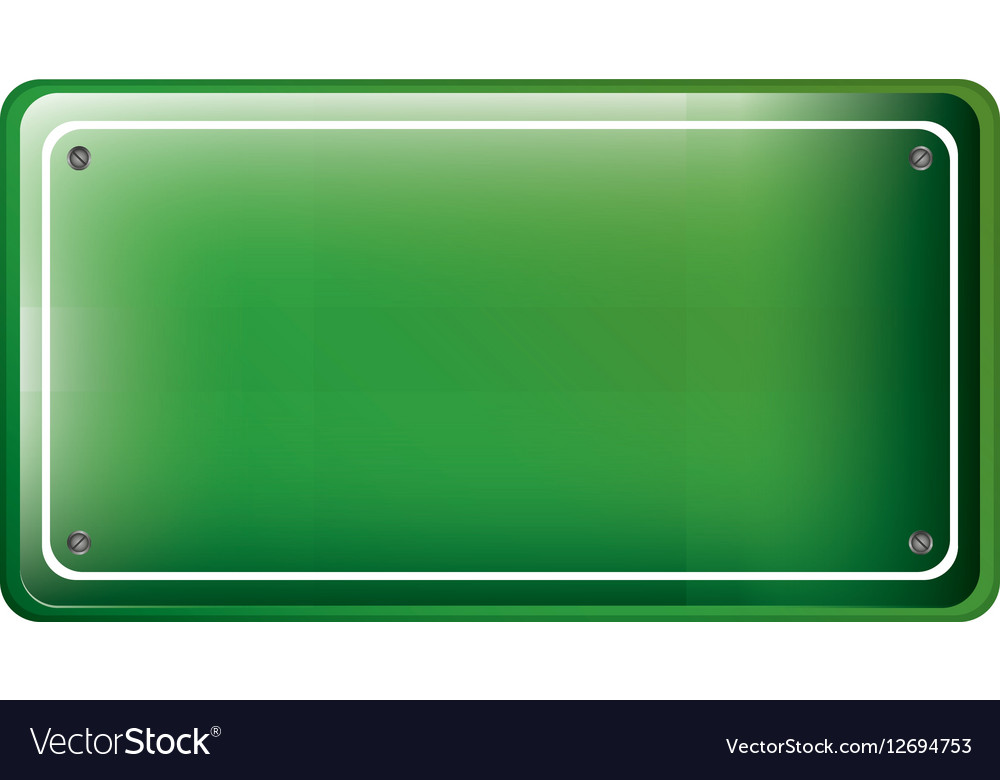 Rectangle of road sign green