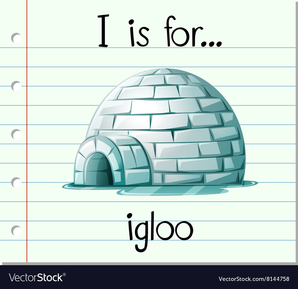 Image result for i for igloo