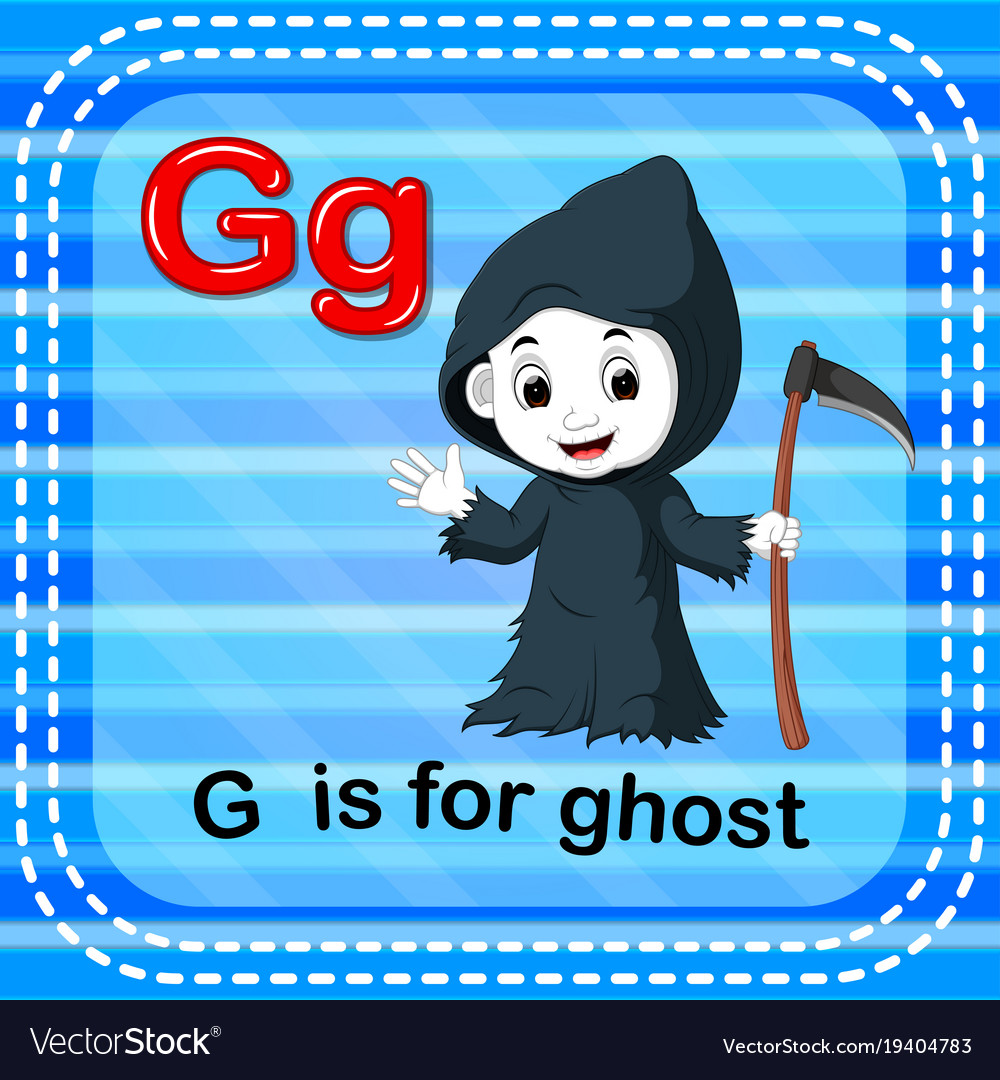 G Is For Ghost